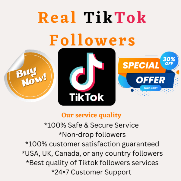 Real Tiktok Followers How to get Real Tiktok followers