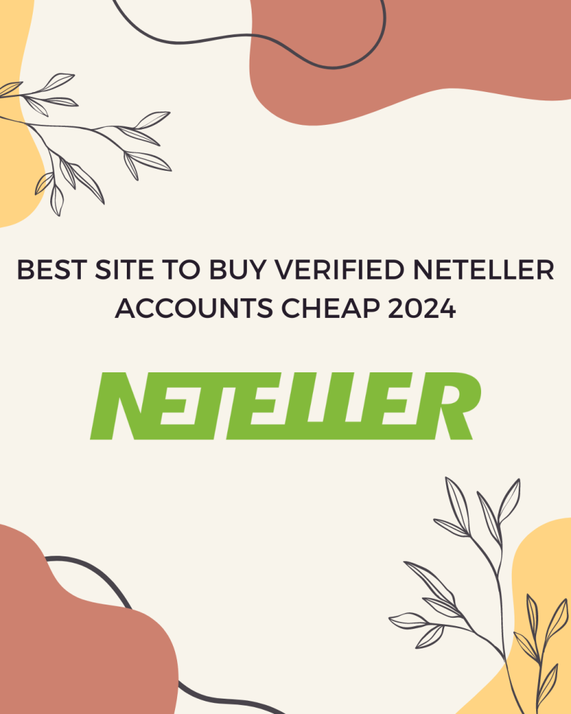 Best site to buy Verified Neteller Accounts Cheap 2024