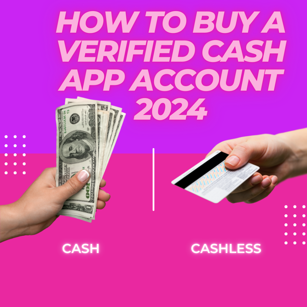 How to Buy a Verified Cash App Account 2024