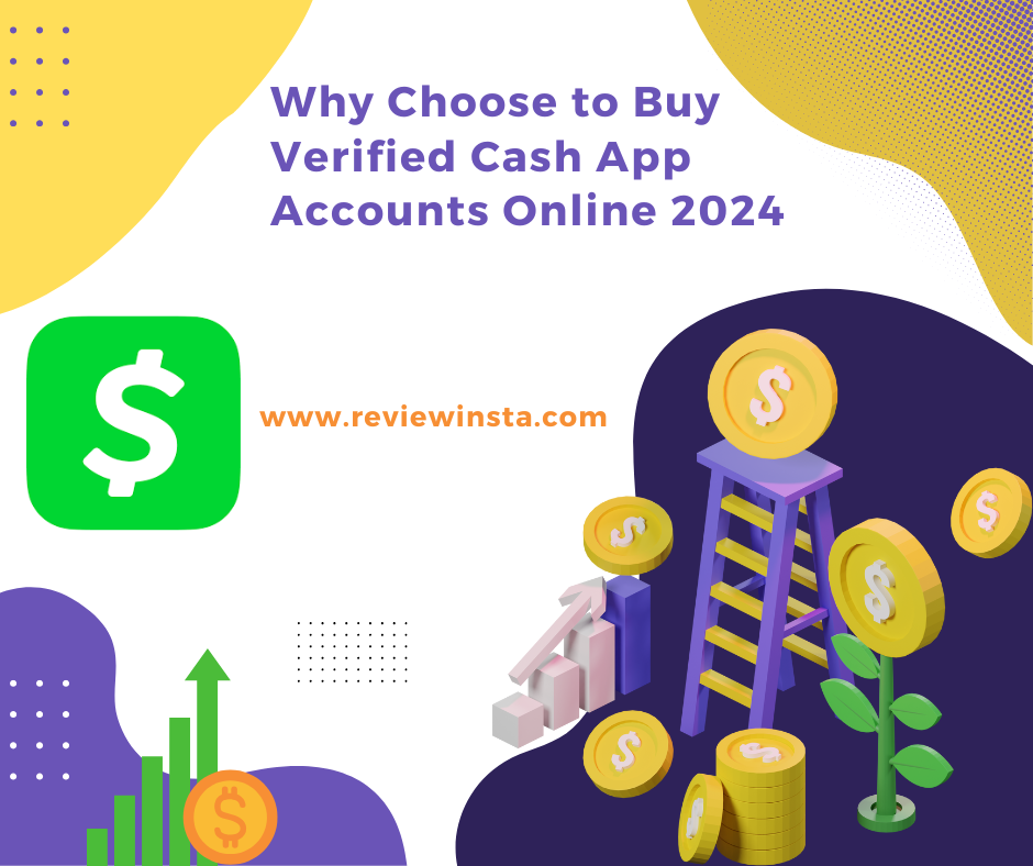 Why Choose to Buy Verified Cash App Accounts Online 2024