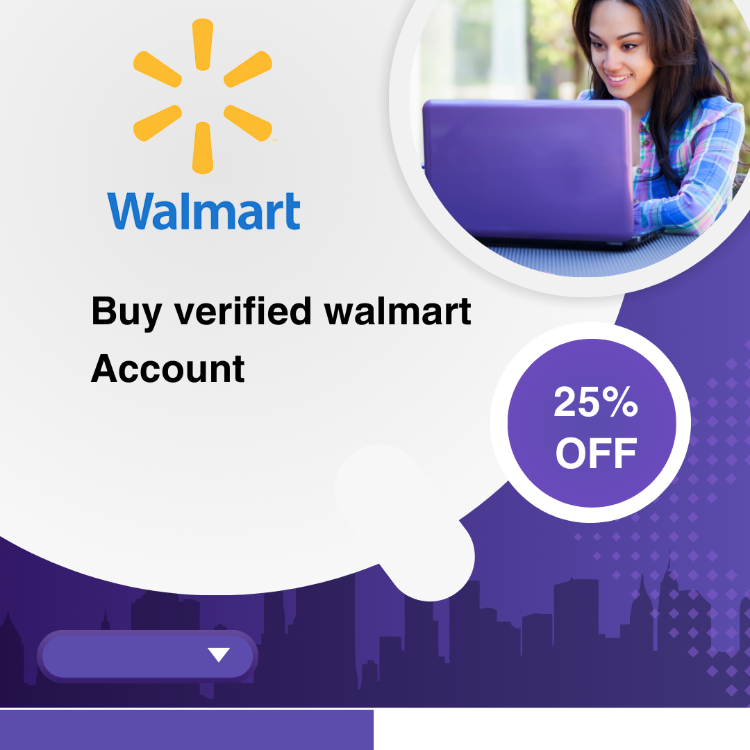 Buy verified walmart Account