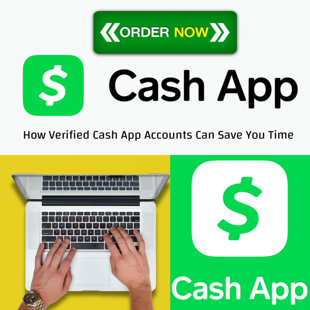 How Verified Cash App Accounts Can Save You Time