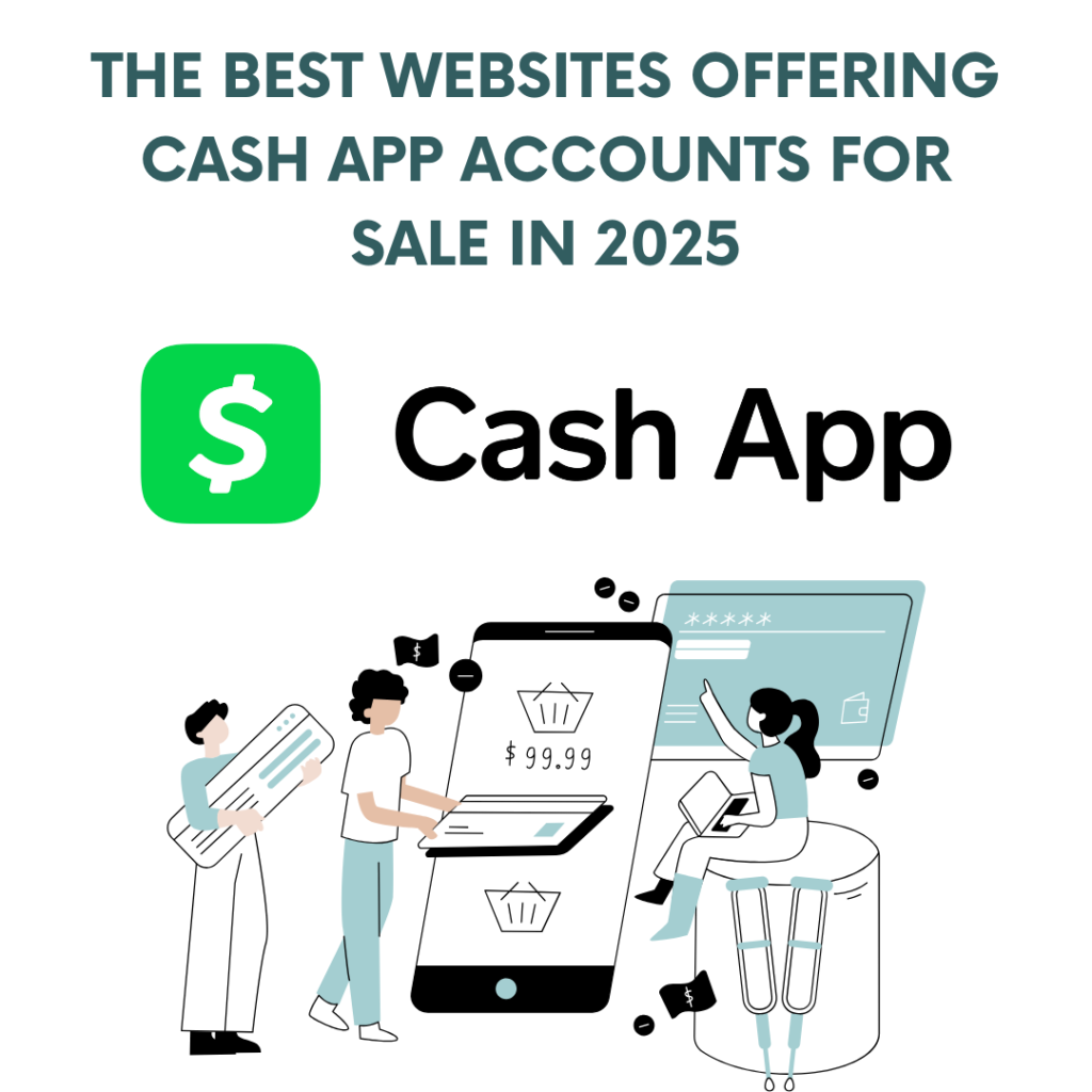 The Best Websites Offering Cash App Accounts for Sale in 2025