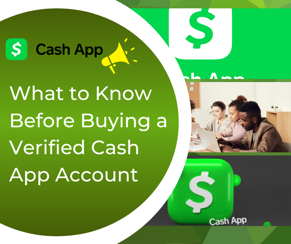 What to Know Before Buying a Verified Cash App Account